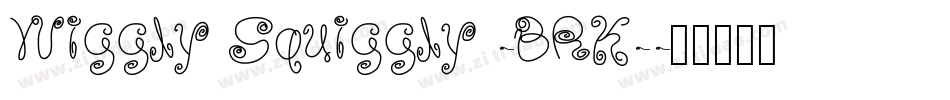 Wiggly Squiggly -BRK-字体转换